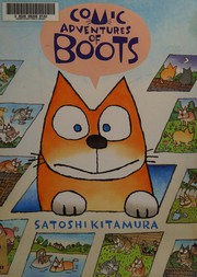 Cover of: Comic Adventures of Boots by Satoshi Kitamura, Satoshi Kitamura