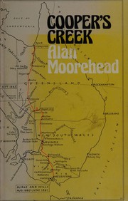 Cooper's Creek by Alan Moorehead