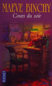 Cover of: Cours du soir by Maeve Binchy
