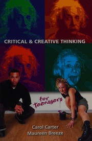 Cover of: Critical and creative thinking: for teenagers