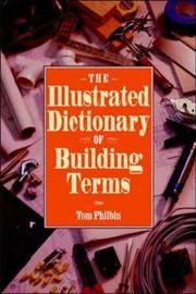 Cover of: The illustrated dictionary of building terms
