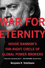 Cover of: War for Eternity: Inside Bannon's Far-Right Circle of Global Power Brokers