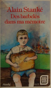 Cover of: Des barbelés dans ma mémoire: récit