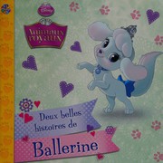 Deux belles histoires de Ballerine by Walt Disney Company