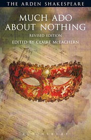 Cover of: Much Ado About Nothing : Revised Edition by William Shakespeare, Claire McEachern, Ann Thompson, David Scott Kastan, H. R. Woudhuysen, Richard Proudfoot