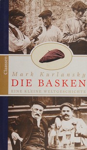 Cover of: Die Basken: eine kleine Weltgeschichte