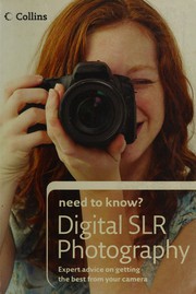 Cover of: Digital SLR photography: Expert Advice on Getting the Best from Your Camera