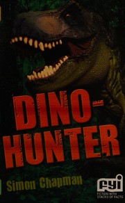Dino-hunter by Simon Chapman