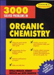 3000 solved problems in organic chemistry by Estelle K. Meislich