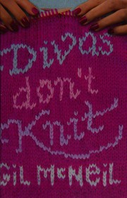 Cover of: Divas don't knit