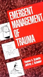 Emergent management of trauma