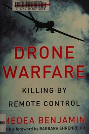Cover of: Drone warfare: killing by remote control
