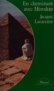 En cheminant avec Hérodote by Jacques Lacarrière