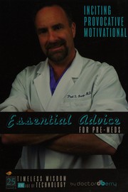 Essential advice for pre-meds by Paul S. Berry