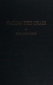 Facing the chair by John Dos Passos
