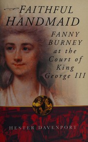 Cover of: Faithful handmaid: Fanny Burney at the court of King George III