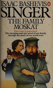 Cover of: The family Moskat by Isaac Bashevis Singer