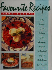 Cover of: Favorite recipes from Europe by Marshall Cavendish Books Limited