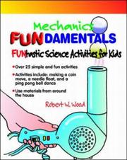 Cover of: Mechanics fundamentals by Wood, Robert W.