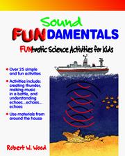 Sound fundamentals : funtastic science activities for kids