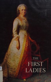 Cover of: The First Ladies by Margaret Brown Klapthor