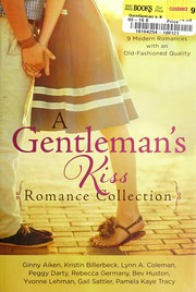Cover of: A gentleman's kiss: romance collection