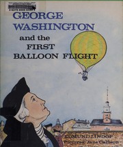 Cover of: George Washington and the first balloon flight.