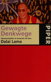 Gewagte Denkweisen by His Holiness Tenzin Gyatso the XIV Dalai Lama, Jeremy W. Hayward