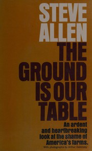 Cover of: The ground is our table.