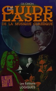 Guide laser de la musique classique by Gil Cimon