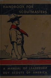 Handbook for scoutmasters by Boy Scouts of America