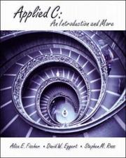 Cover of: Applied C by Alice E. Fischer, Stephen Ross, David Eggert