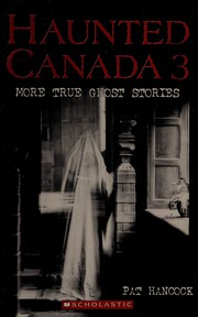 Cover of: Haunted Canada 3 by Pat Hancock