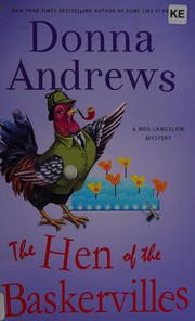 Cover of: The hen of the Baskervilles: a Meg Langslow mystery