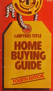Cover of: Lawyers Title home buying guide