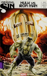Cover of: Original Sin: Hulk vs. Iron Man