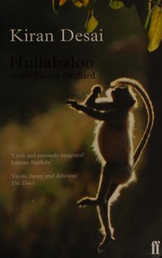 Cover of: Hullabaloo in the Guava orchard by Kiran Desai