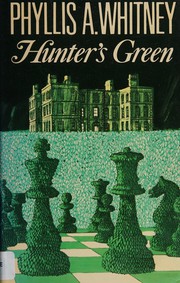 Cover of: Hunter's Green by Phyllis A. Whitney