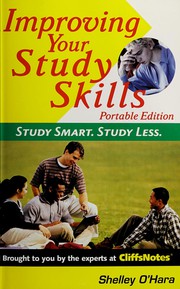 Cover of: Improving your study skills: Study smart. Study less