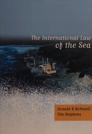 The international law of the sea by Donald Rothwell