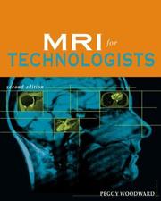 MRI for Technologists by Peggy Woodward