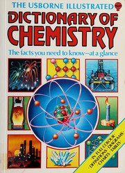 Cover of: The Usborne Illustrated Dictionary of Chemistry by 