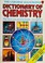 Cover of: The Usborne Illustrated Dictionary of Chemistry