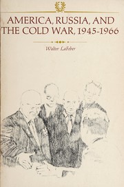 Cover of: America, Russia, and the Cold War, 1945-1966.