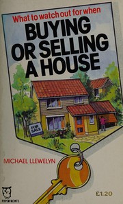 Cover of: What to watch out for when buying or selling a house