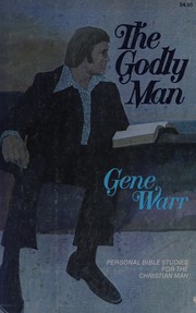 The godly man by Gene Warr