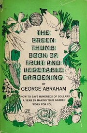 Cover of: The green thumb book of fruit and vegetable gardening.