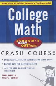 College mathematics : based on Schaum's theory and problems of college mathematics by Frank Ayres, Jr. and Philip A. Schmidt