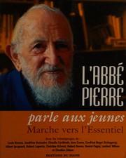 L'abbé Pierre parle aux jeunes by Abbé Pierre