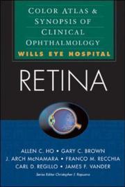 Cover of: Retina by Gary Brown, J. Arch McNamara, Carl D. Regillo, James F. Vander, Franco M. Recchia, Christopher J. Rapuano
